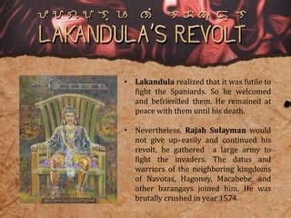 Die Rebellion von Rajah Lakandula: Ein Aufstand gegen die spanische Kolonialherrschaft im 10. Jahrhundert und die Entstehung einer neuen politischen Ordnung auf den Philippinen